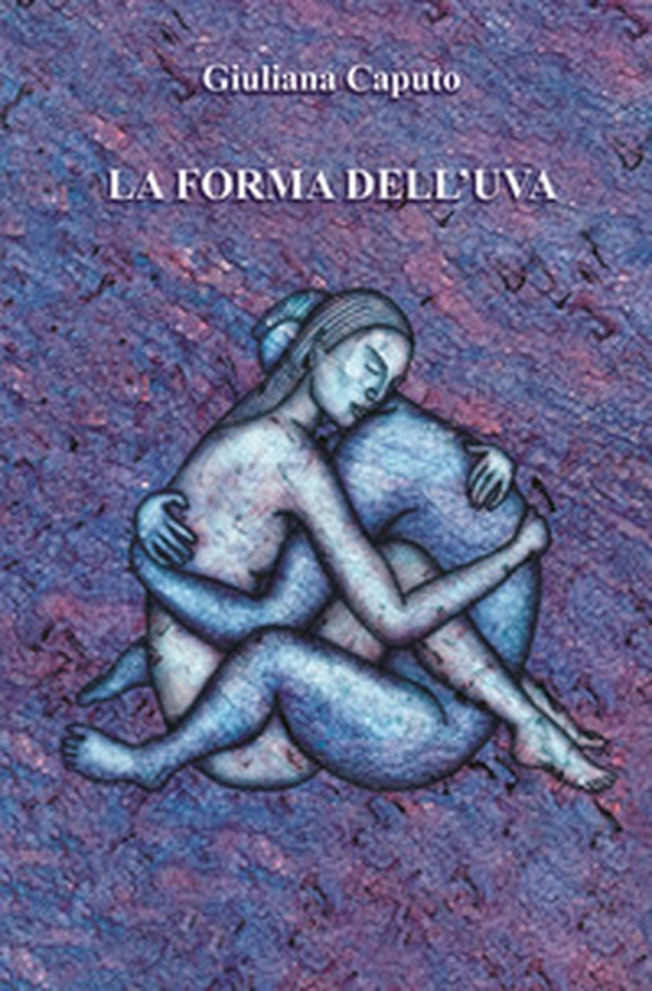 La forma dell'uva - Librerie.coop La forma dell'uva - Librerie.coop