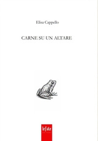 Carne su un altare - Librerie.coop
