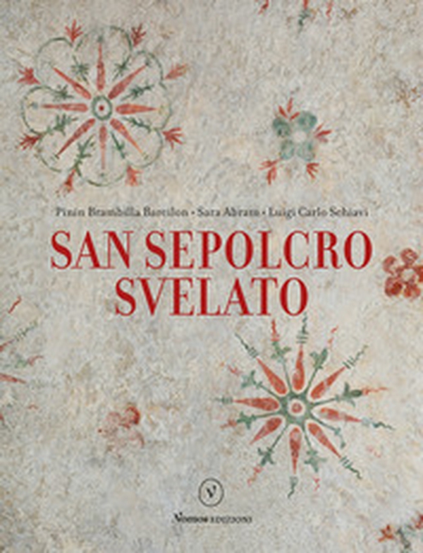 San Sepolcro svelato - Librerie.coop San Sepolcro svelato - Librerie.coop
