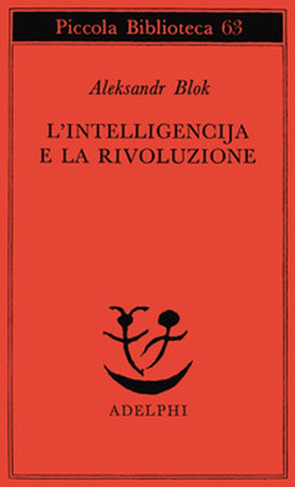 L'intelligencija e la rivoluzione - Librerie.coop L'intelligencija e la rivoluzione - Librerie.coop