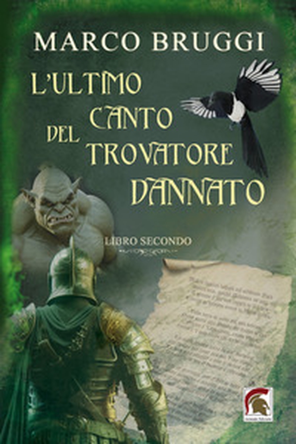 L'ultimo canto del trovatore dannato - Vol. 2 - Librerie.coop L'ultimo canto del trovatore dannato - Vol. 2 - Librerie.coop