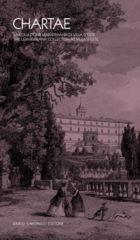 Chartae. La collezione Lemmermann di Villa d'Este. Ediz. italiana e inglese - Librerie.coop
