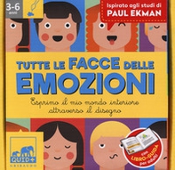 Tutte le facce delle emozioni. Esprimo il mio mondo interiore attraverso il disegno. Ispirato agli studi di Paul Ekman - Librerie.coop Tutte le facce delle emozioni. Esprimo il mio mondo interiore attraverso il disegno. Ispirato agli studi di Paul Ekman - Librerie.coop