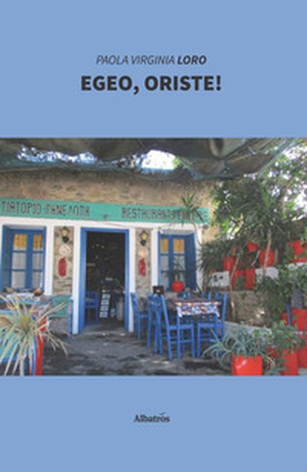 Egeo, Oriste! - Librerie.coop Egeo, Oriste! - Librerie.coop