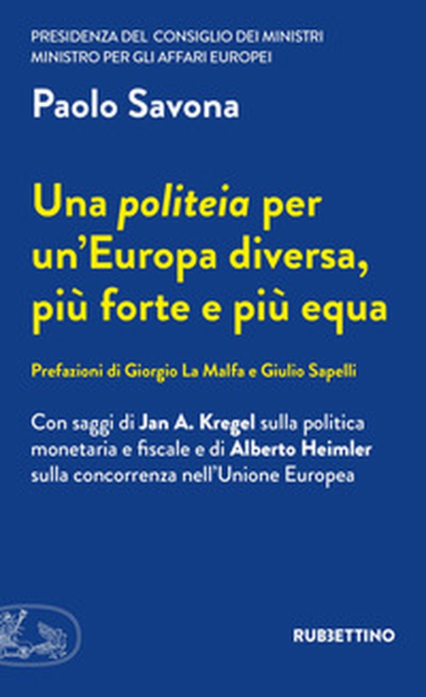 Una politeia per un'Europa diversa, più forte e più equa - Librerie.coop Una politeia per un'Europa diversa, più forte e più equa - Librerie.coop