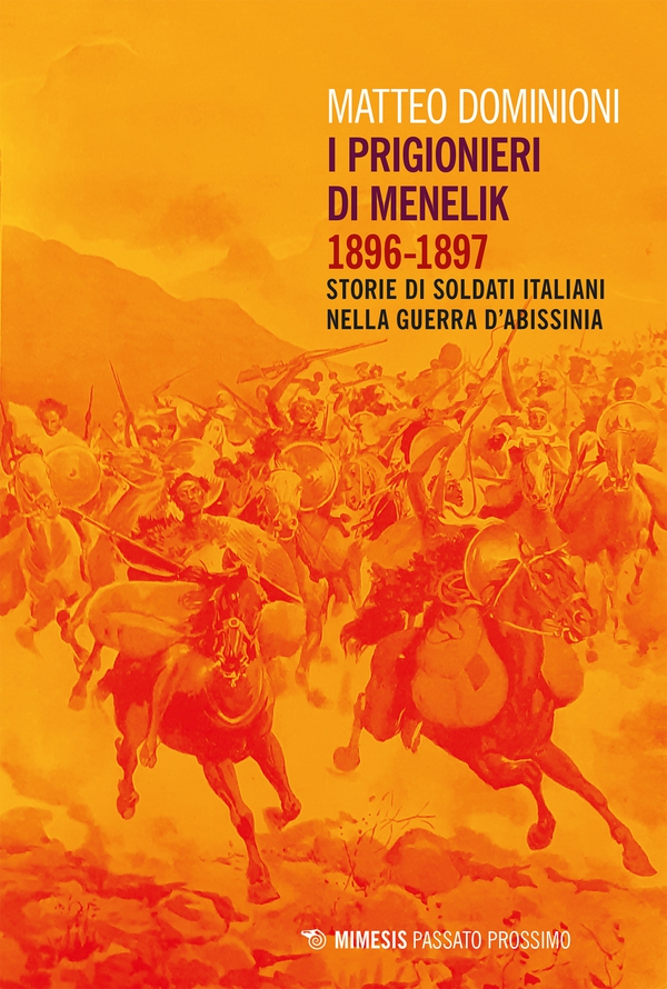 I prigionieri di Menelik, 1896-1897 - Librerie.coop I prigionieri di Menelik, 1896-1897 - Librerie.coop