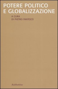 Potere politico e globalizzazione - Librerie.coop Potere politico e globalizzazione - Librerie.coop