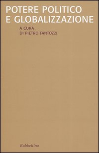 Potere politico e globalizzazione - Librerie.coop