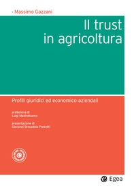 Il trust in agricoltura - Librerie.coop Il trust in agricoltura - Librerie.coop
