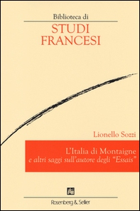 L'Italia di Montaigne e altri saggi sull'autore degli «Essais» - Librerie.coop