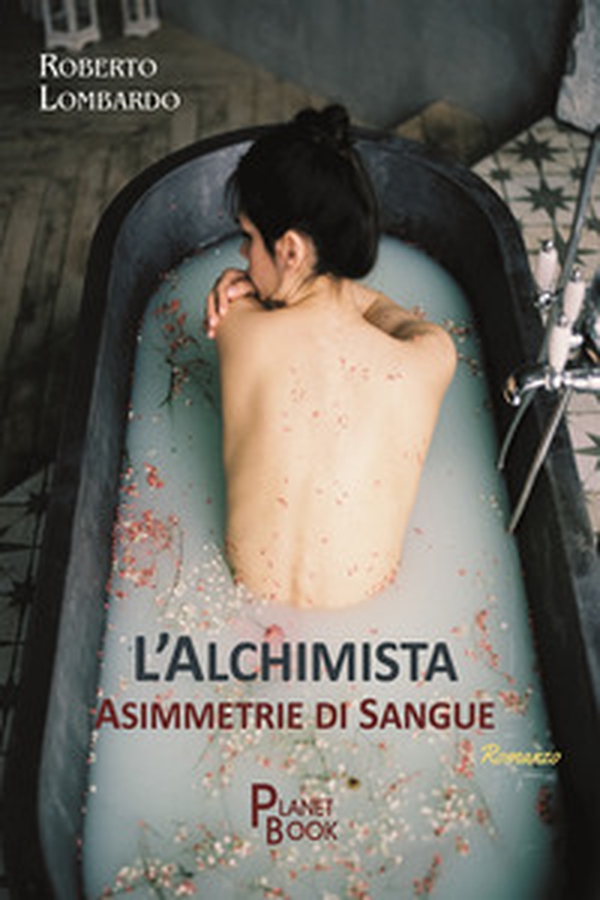 L'Alchimista. Asimmetrie di sangue - Librerie.coop L'Alchimista. Asimmetrie di sangue - Librerie.coop