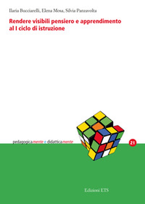 Rendere visibili pensiero e apprendimento al I ciclo di istruzione - Librerie.coop