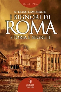I signori di Roma. Storia e segreti - Librerie.coop I signori di Roma. Storia e segreti - Librerie.coop