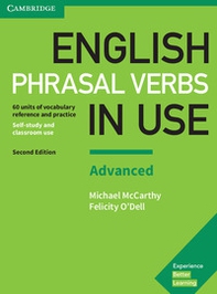 English Phrasal Verbs in Use. Edition with answers Advanced - Librerie.coop
