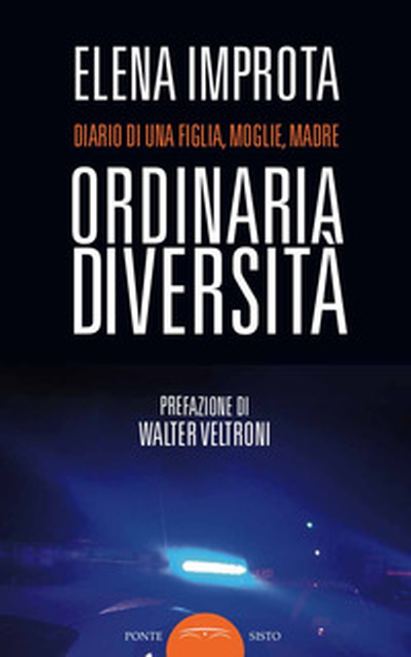 Ordinaria diversità. Diario di una figlia, moglie, madre - Librerie.coop Ordinaria diversità. Diario di una figlia, moglie, madre - Librerie.coop