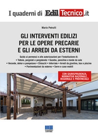 Gli interventi edilizi per le opere precarie e gli arredi da esterni - Librerie.coop