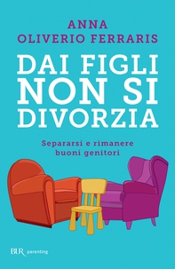 Dai figli non si divorzia - Librerie.coop