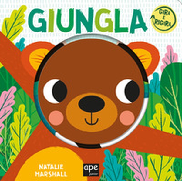 Giungla. Gira e rigira - Librerie.coop Giungla. Gira e rigira - Librerie.coop