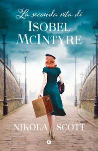 La seconda vita di Isobel McIntyre - Librerie.coop