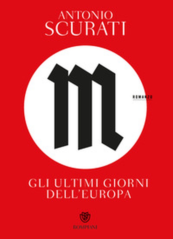 M. Gli ultimi giorni dell'Europa - Librerie.coop M. Gli ultimi giorni dell'Europa - Librerie.coop