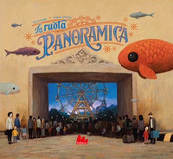 La ruota panoramica - Librerie.coop La ruota panoramica - Librerie.coop