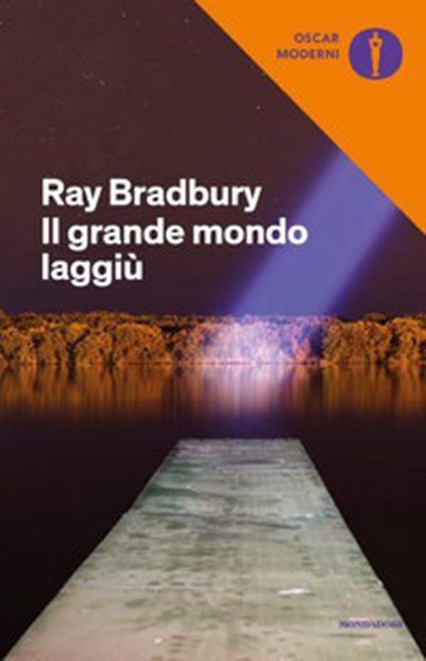 Il grande mondo laggiù - Librerie.coop Il grande mondo laggiù - Librerie.coop