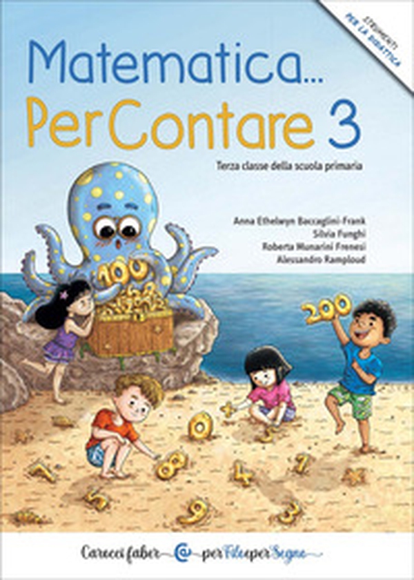 Matematica... PerContare 3. Terza classe della scuola primaria - Librerie.coop Matematica... PerContare 3. Terza classe della scuola primaria - Librerie.coop