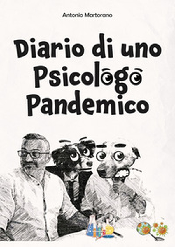 Diario di uno psicologo pandemico - Librerie.coop Diario di uno psicologo pandemico - Librerie.coop