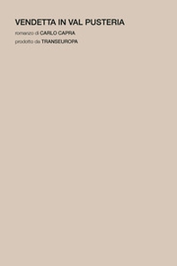 Vendetta in Val Pusteria - Librerie.coop