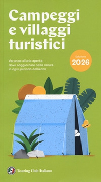Campeggi e villaggi turistici 2026 - Librerie.coop
