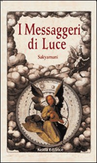 I messaggeri di luce - Librerie.coop