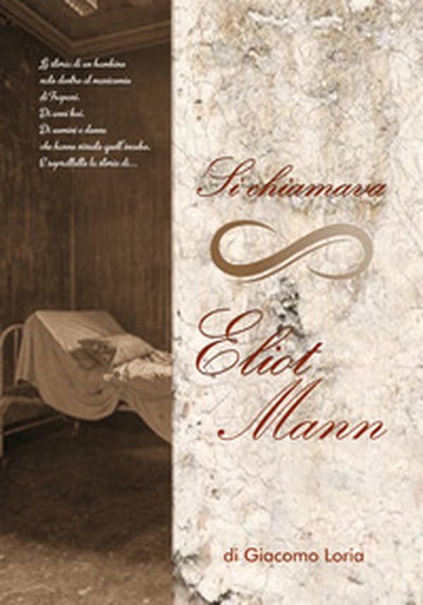 Si chiamava Eliot Mann - Librerie.coop Si chiamava Eliot Mann - Librerie.coop