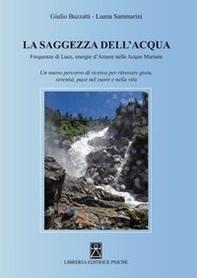 Saggezza dell'acqua. Frequenze di luce, energie d'amore nelle acque mariane - Librerie.coop Saggezza dell'acqua. Frequenze di luce, energie d'amore nelle acque mariane - Librerie.coop