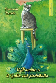 Il Pavone e il Gatto sul piedistallo - Librerie.coop