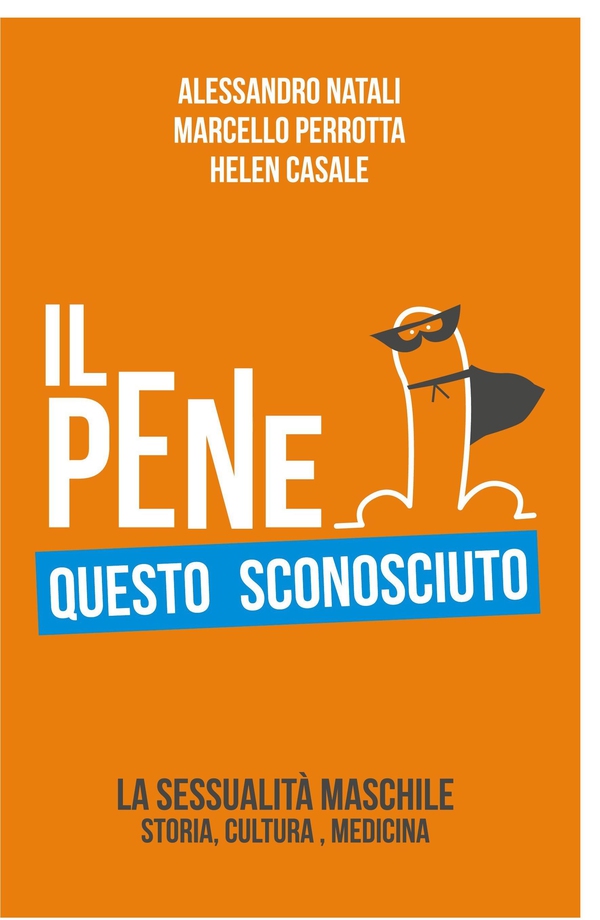 Il pene questo sconosciuto - Librerie.coop Il pene questo sconosciuto - Librerie.coop