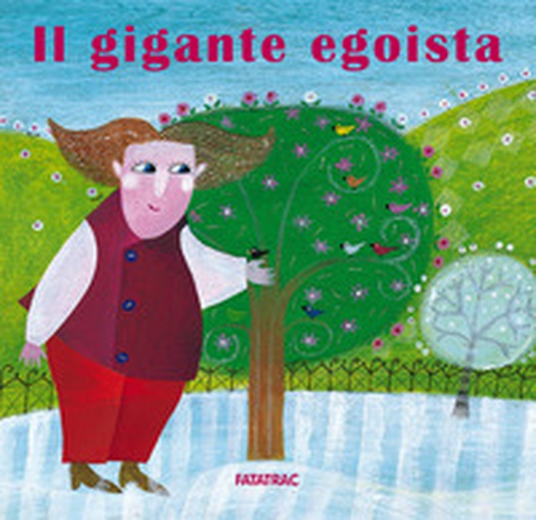 Il gigante egoista - Librerie.coop Il gigante egoista - Librerie.coop