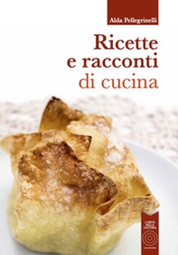 Ricette e racconti di cucina - Librerie.coop