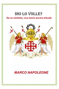 Dio lo volle? Da un simbolo, una storia ancora attuale - Librerie.coop