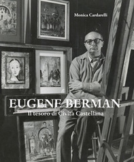Eugene Berman. Il tesoro di Civita Castellana. Ediz. italiana e inglese - Librerie.coop Eugene Berman. Il tesoro di Civita Castellana. Ediz. italiana e inglese - Librerie.coop