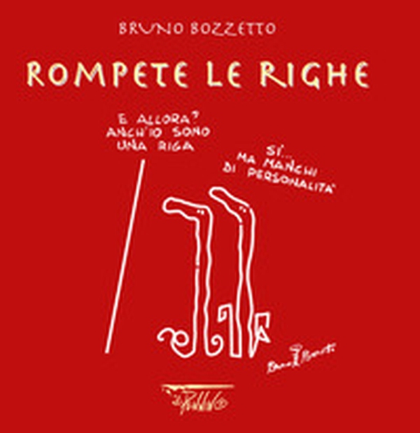Rompete le righe - Librerie.coop Rompete le righe - Librerie.coop