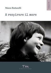 A respirare il mare - Librerie.coop