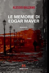 Le memorie di Edgar Maver - Librerie.coop
