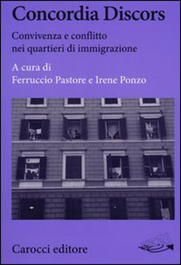 Concordia Discors. Convivenza e conflitto nei quartieri di immigrazione - Librerie.coop Concordia Discors. Convivenza e conflitto nei quartieri di immigrazione - Librerie.coop