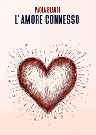 L'amore connesso - Librerie.coop