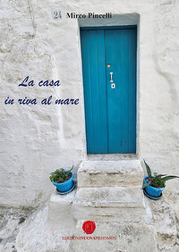 La casa in riva al mare - Librerie.coop La casa in riva al mare - Librerie.coop