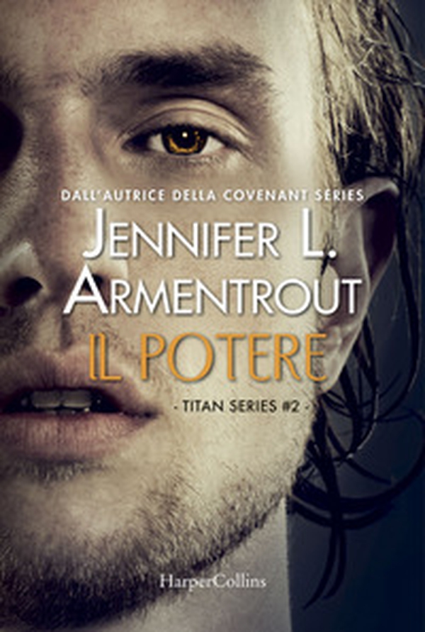 Il potere. Titan series - Vol. 2 - Librerie.coop Il potere. Titan series - Vol. 2 - Librerie.coop