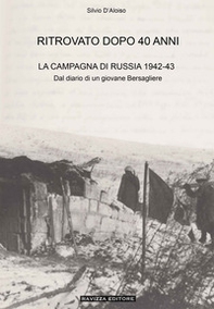 Ritrovato dopo 40 anni. La Campagna di Russia 1942-43 - Librerie.coop
