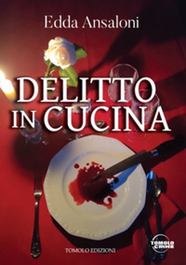 Delitto in cucina - Librerie.coop Delitto in cucina - Librerie.coop