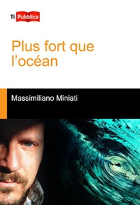 Plus fort que l'océan - Librerie.coop Plus fort que l'océan - Librerie.coop
