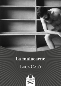 La malacarne - Librerie.coop